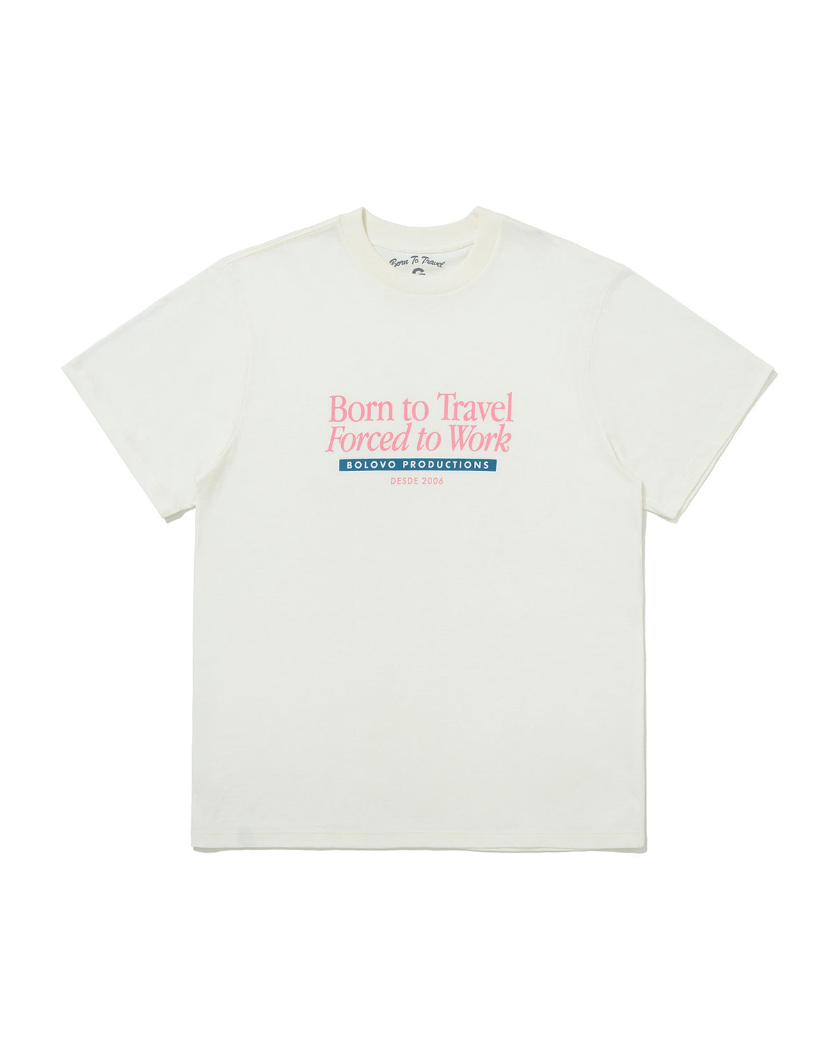 Camiseta Born to Travel Forced To Work Off White