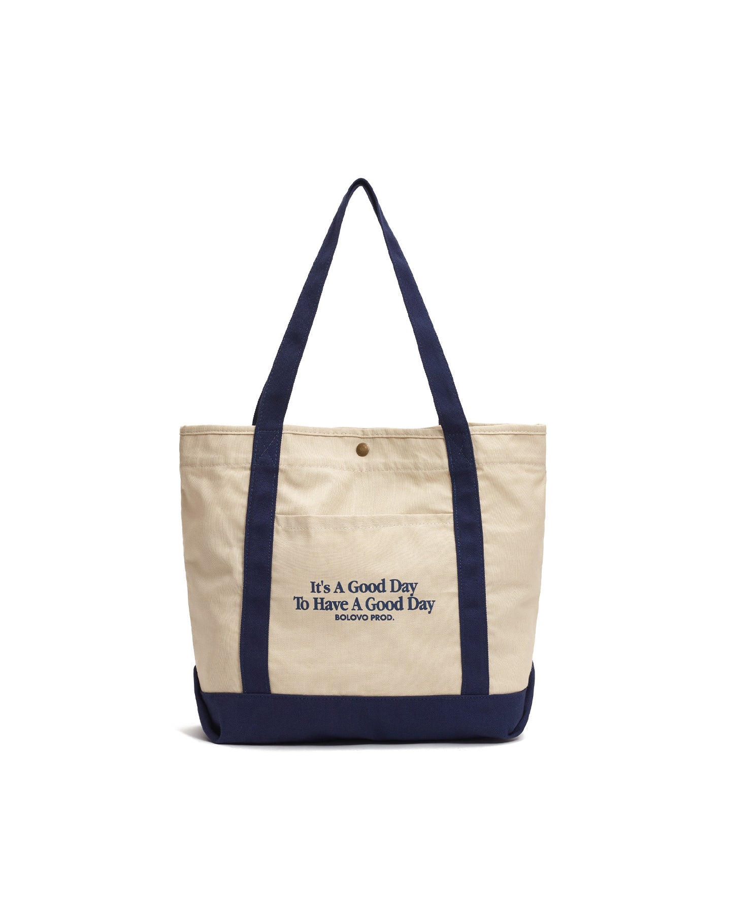 Bolsa It's A Good Day To Have A Good Day