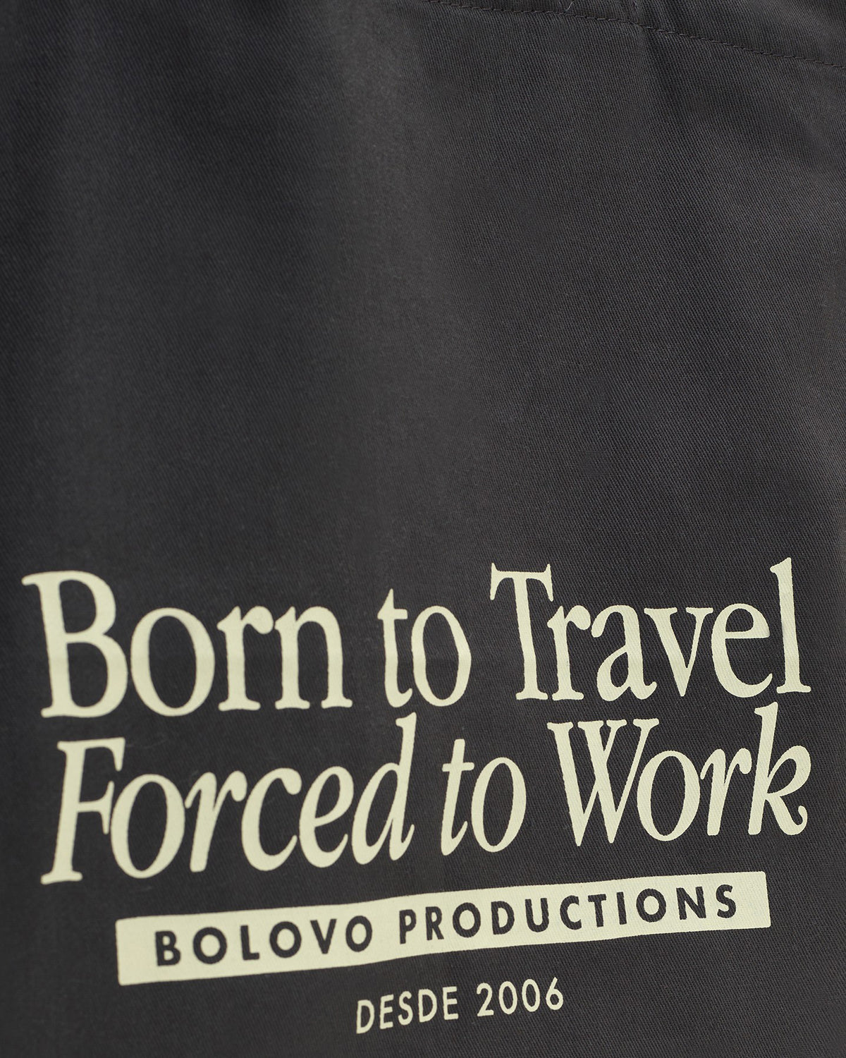 Bolsa Born To Travel Forced To Work Chumbo