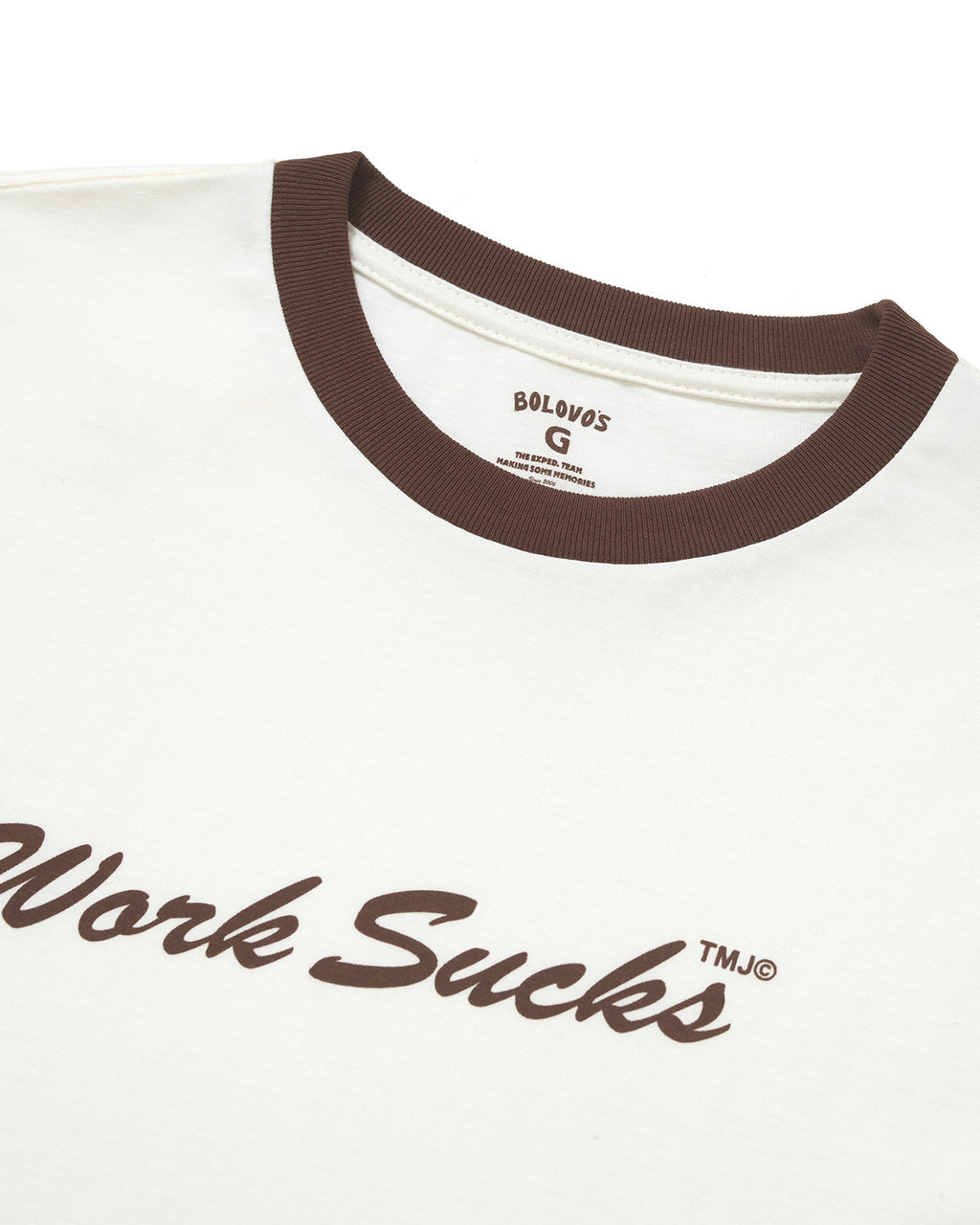 Camiseta Work Sucks TMJ