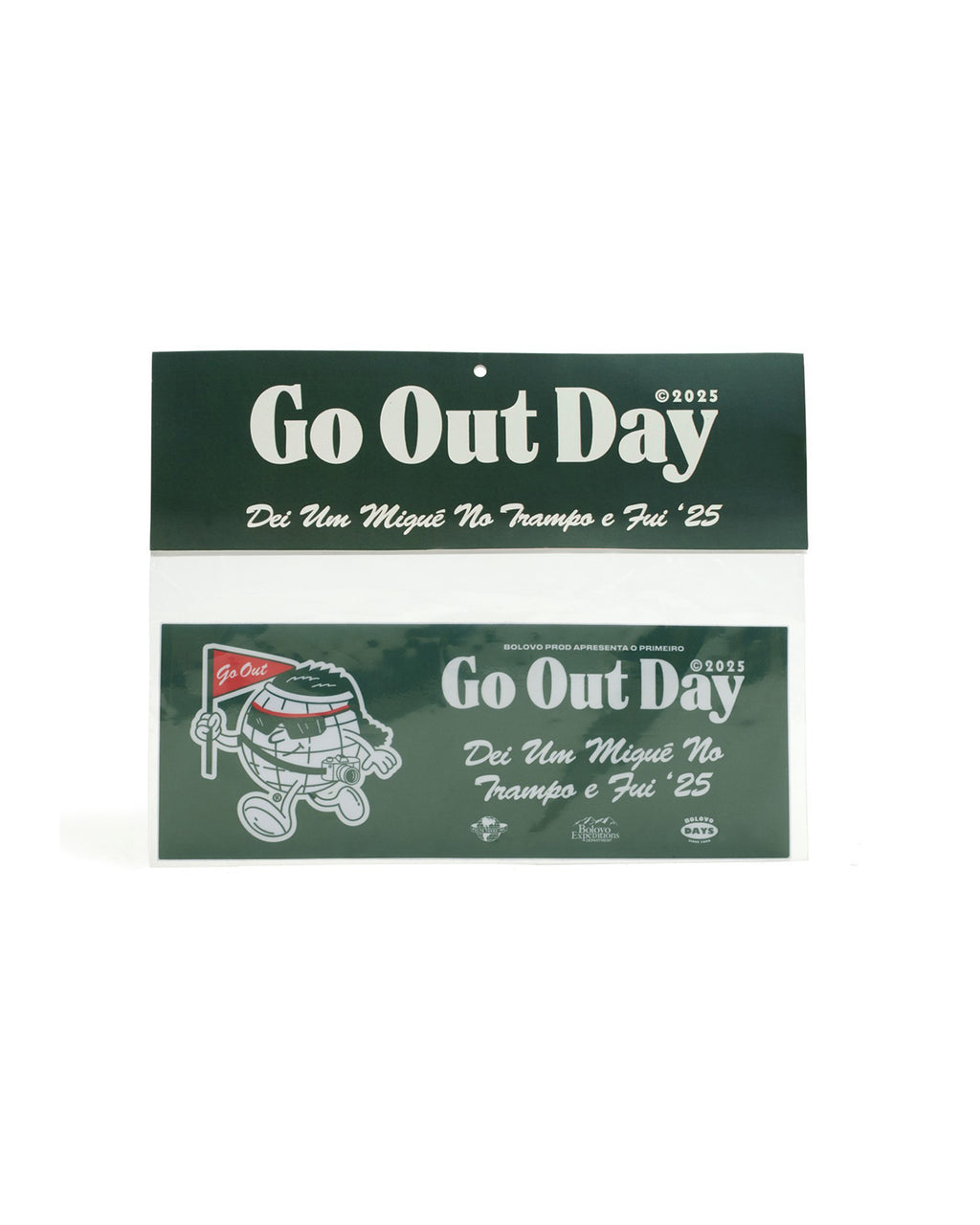 Bumper Sticker Go Out Day '25